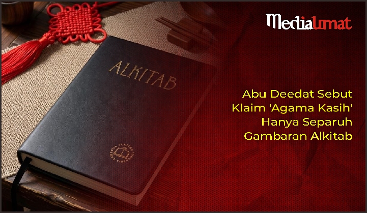  Abu Deedat Sebut Klaim ‘Agama Kasih’ Hanya Separuh Gambaran Alkitab
