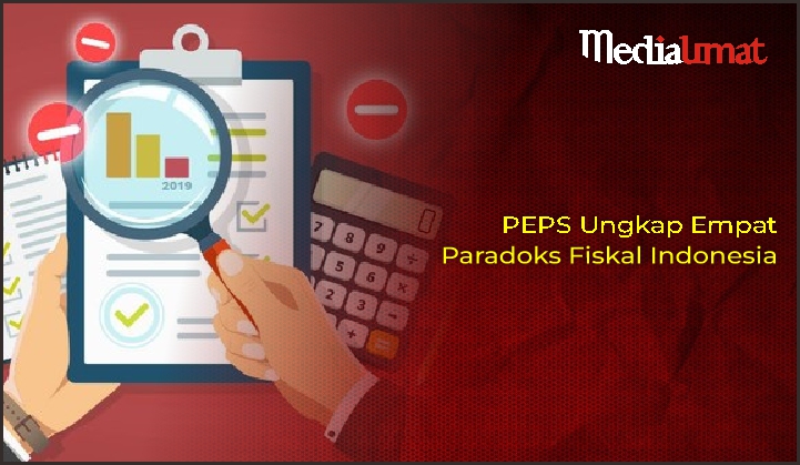  PEPS Ungkap Empat Paradoks Fiskal Indonesia