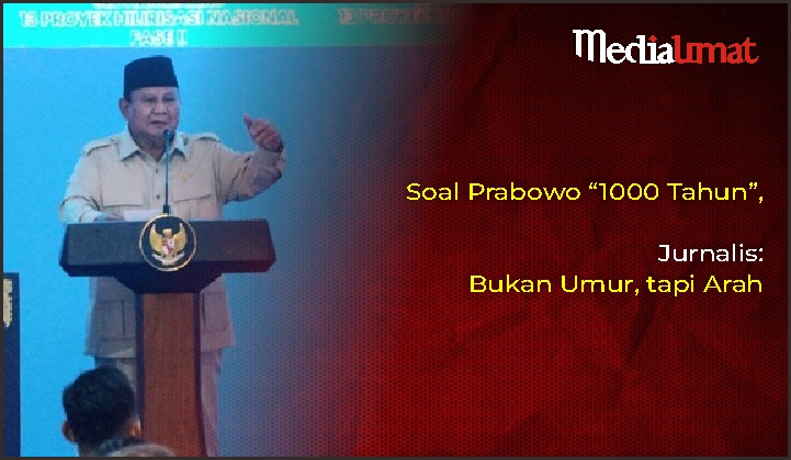  Soal Prabowo “1000 Tahun”, Jurnalis: Bukan Umur, tapi Arah