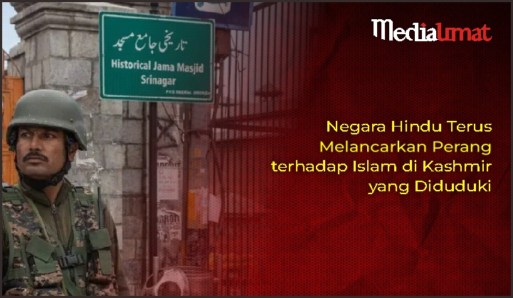  Negara Hindu Terus Melancarkan Perang terhadap Islam di Kashmir yang Diduduki