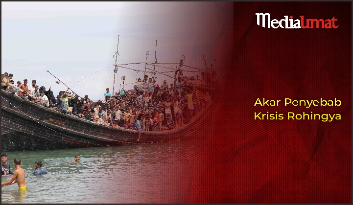  Akar Penyebab Krisis Rohingya