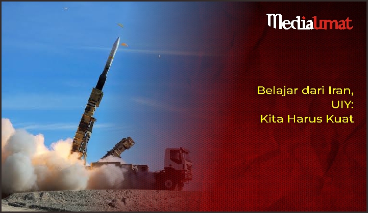  Belajar dari Iran, UIY: Kita Harus Kuat