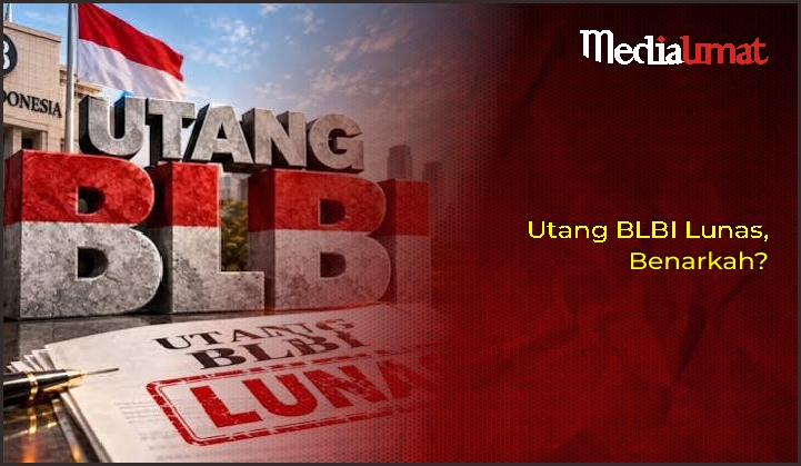  Utang BLBI Lunas, Benarkah?